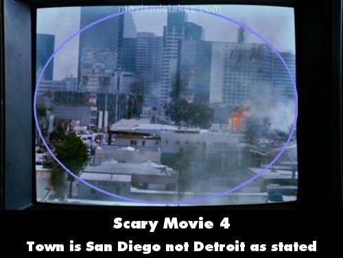 Phim Scary Movie 4, thành phố được chiếu trong đoạn phim là San Diego, chứ không phải là Detroit như được nói đến.